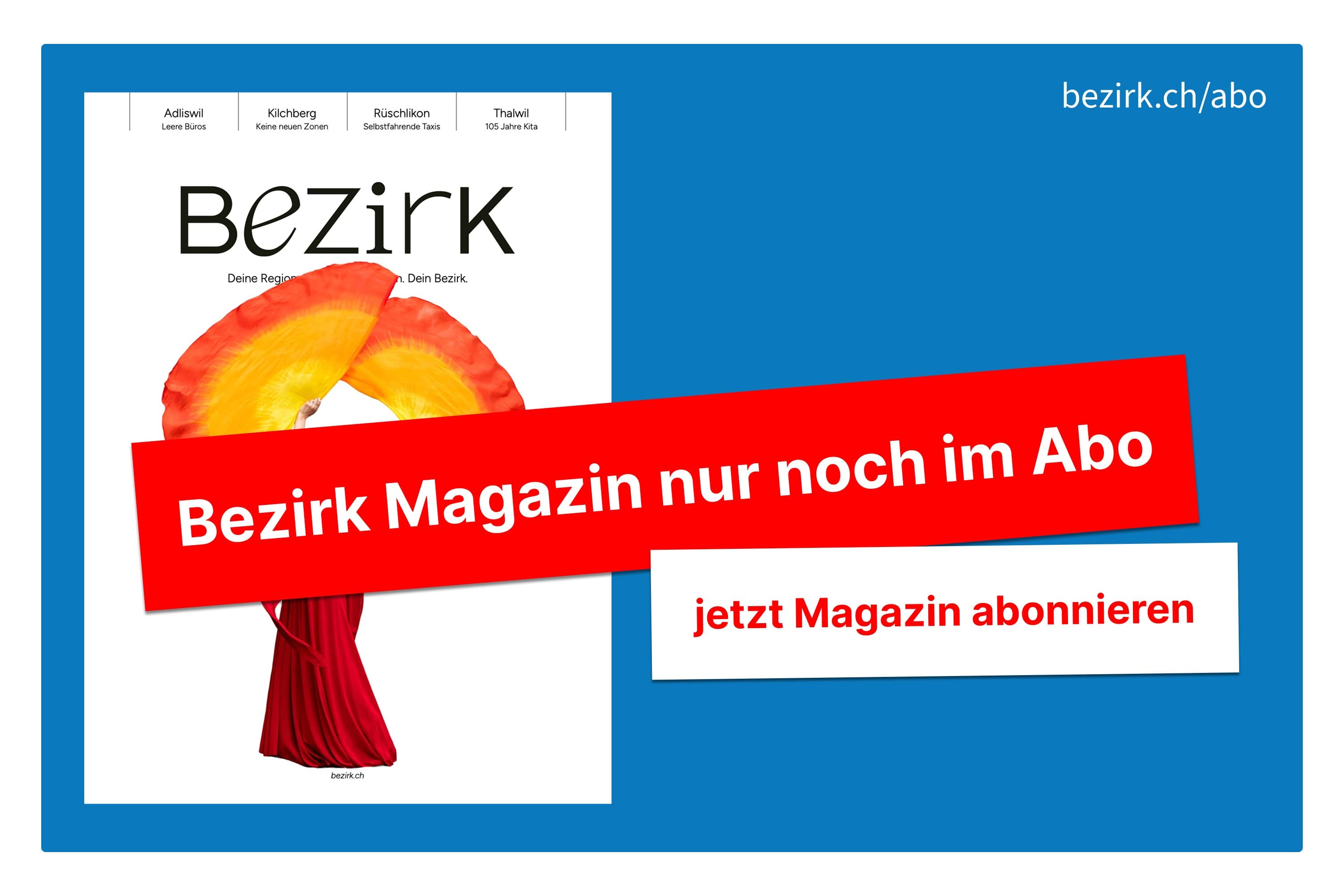 Wer möchte, dass Bezirk weitergeht, kann jetzt ein Abo abschliessen